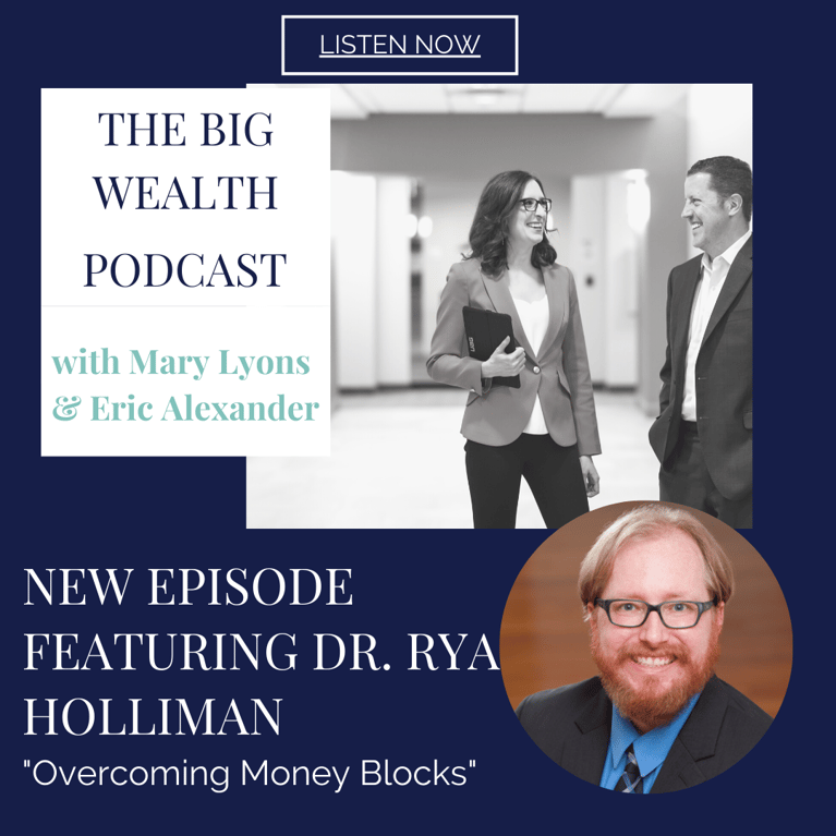 Episode 121 – Overcoming Money Blocks with Dr. Ryan Holliman